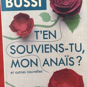 T’en souviens tu mon Anais, de Michel Bussi