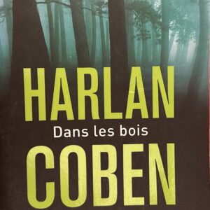 Dans les bois, par Harlan Coben