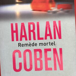 Remède mortel par Harlan Coben